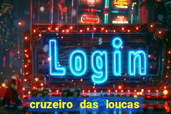 cruzeiro das loucas (2002) torrent